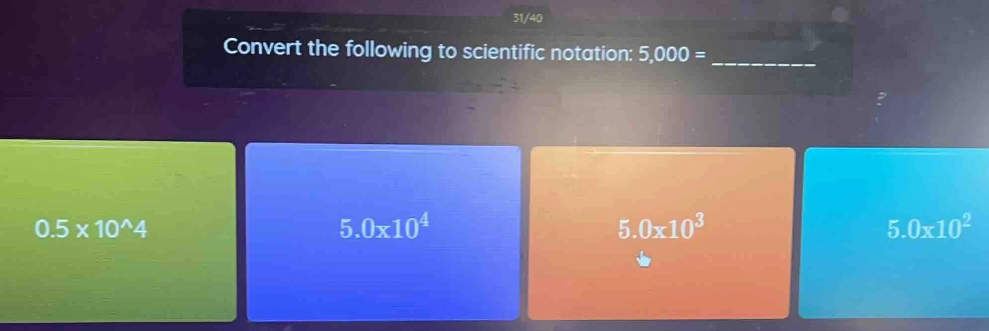 convert the following to scientific notation: 5,000 = _______ options: …