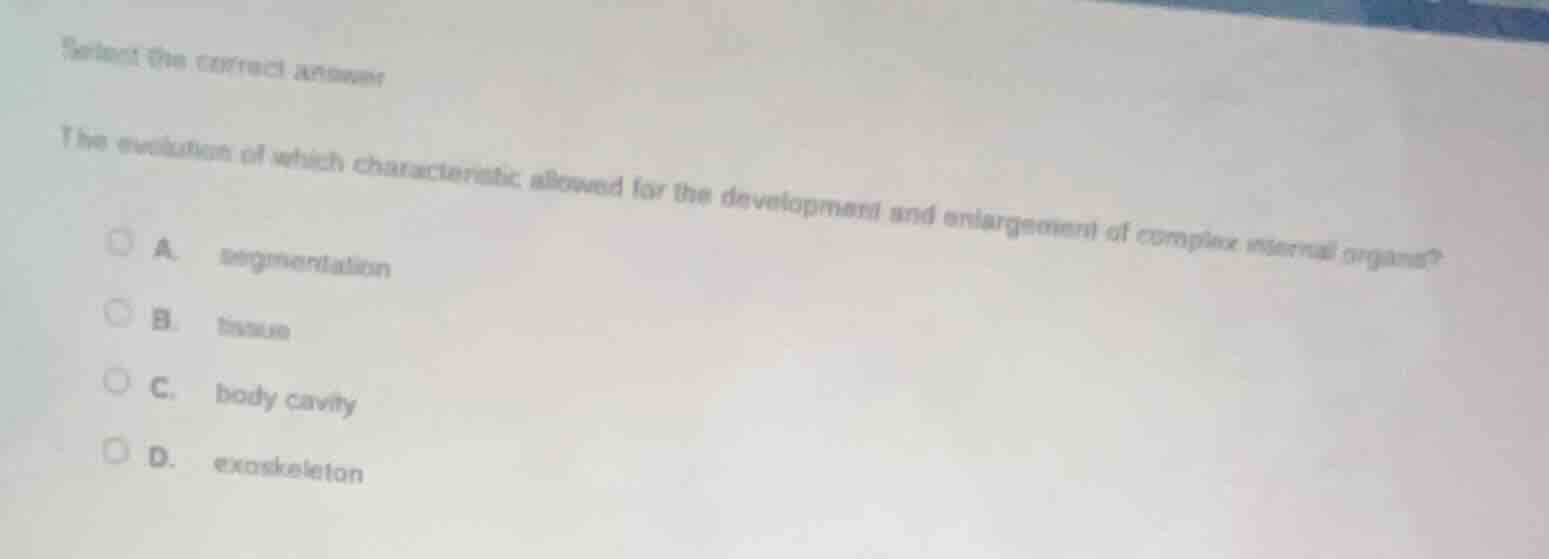 select the correct answer the evolution of which characteristic allowed…