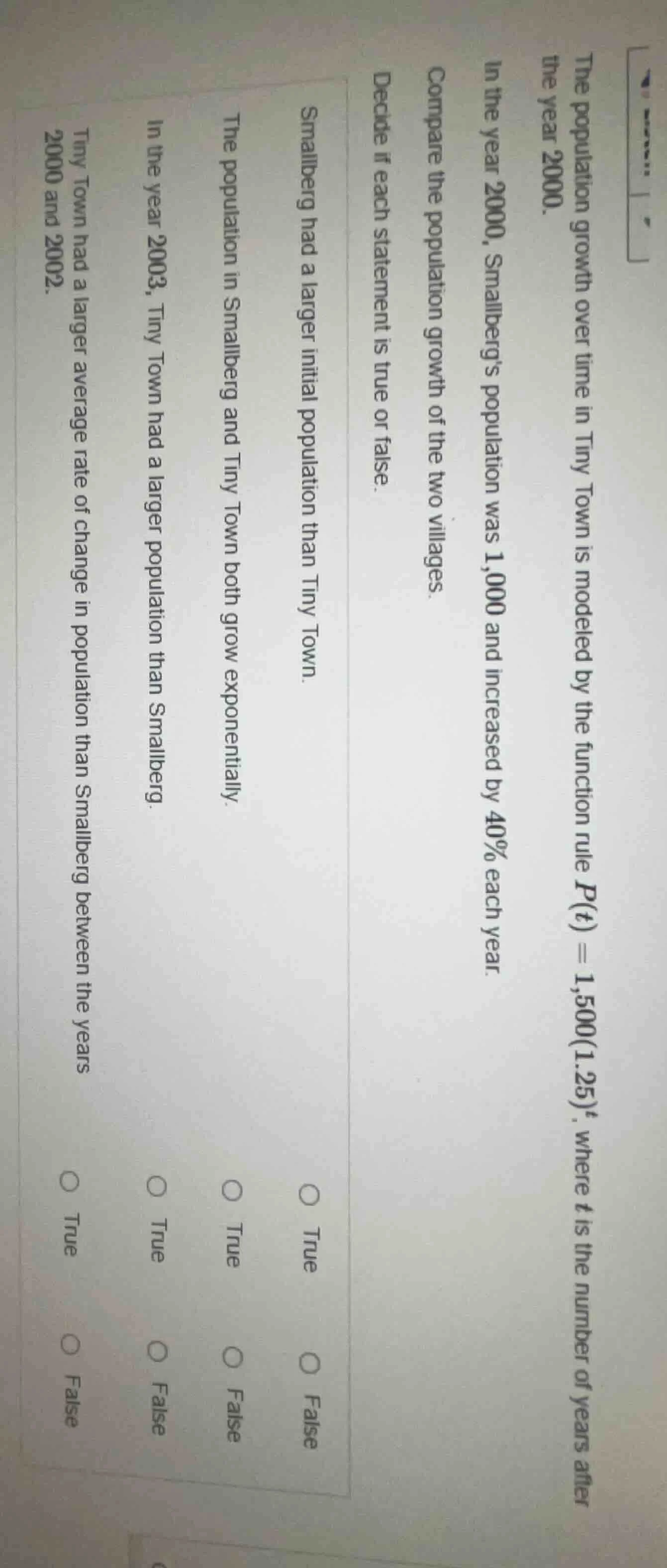 the population growth over time in tiny town is modeled by the function…