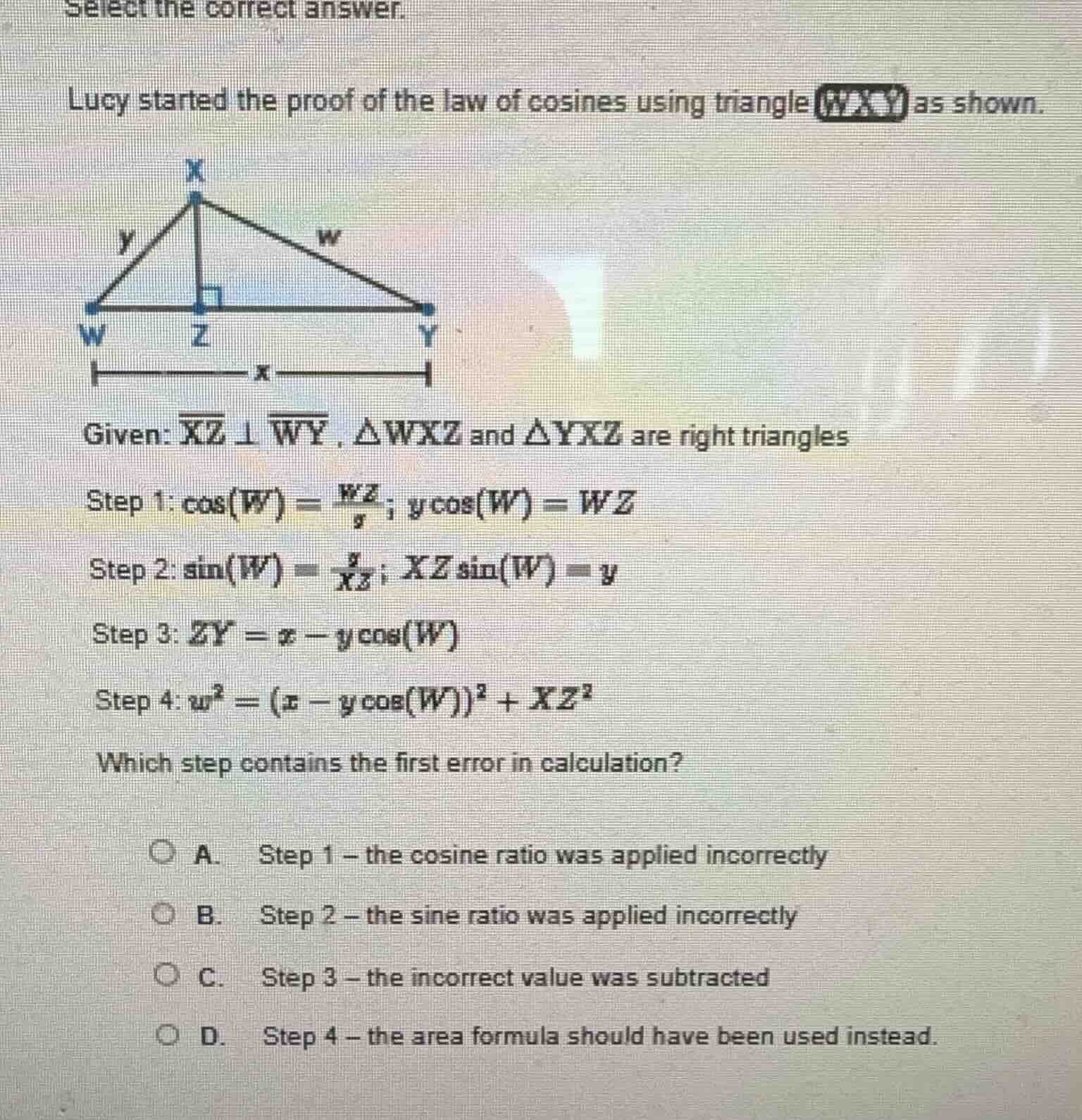 select the correct answer. lucy started the proof of the law of cosines…