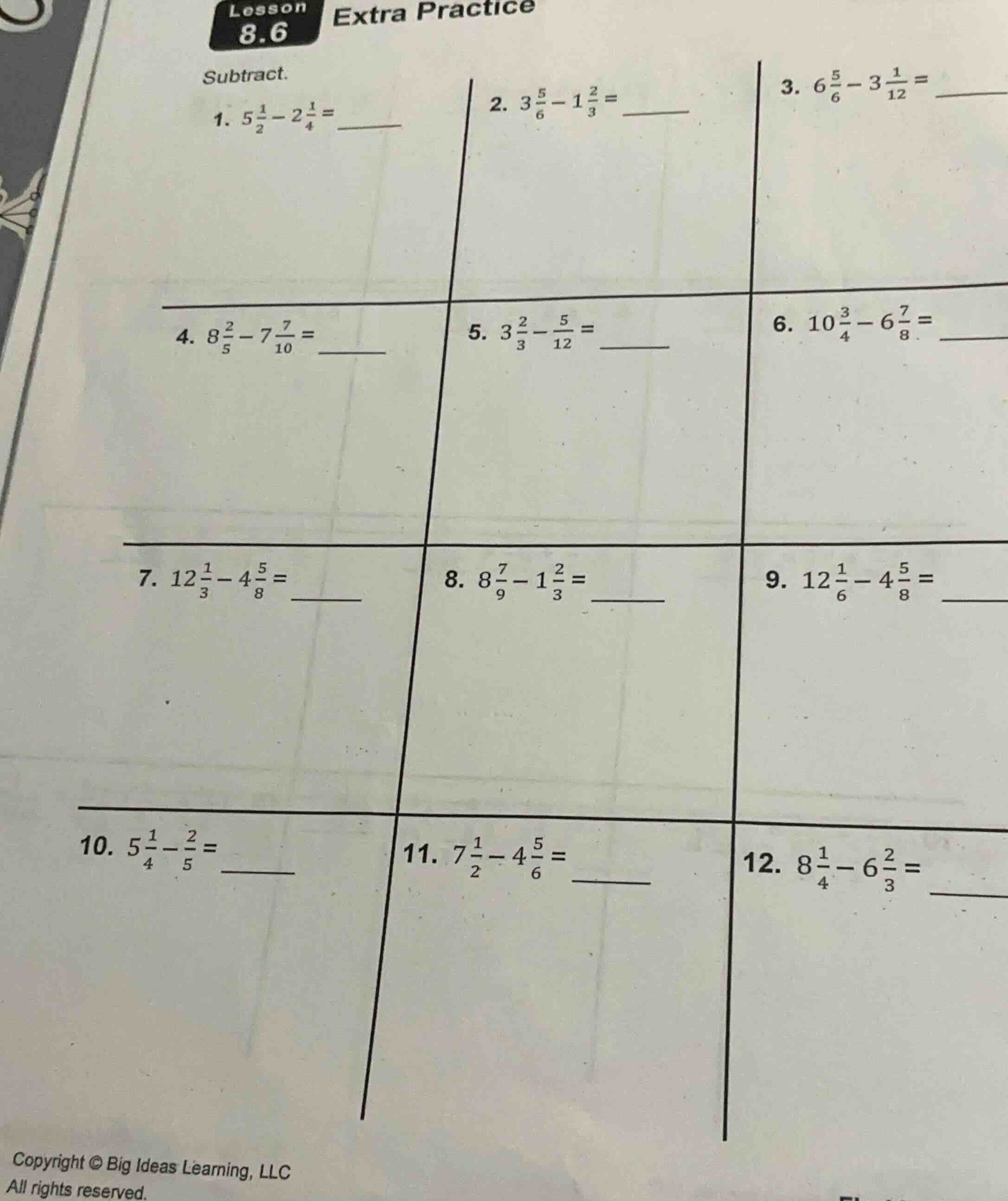 lesson 8.6 extra practice subtract. 1. $5\\frac{1}{2} - 2\\frac{1}{4} =…