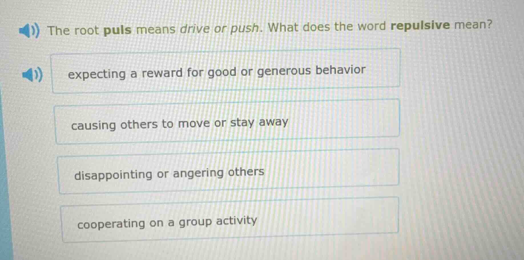 the root puls means drive or push. what does the word repulsive mean? e…