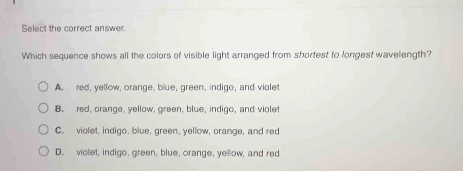 select the correct answer. which sequence shows all the colors of visib…