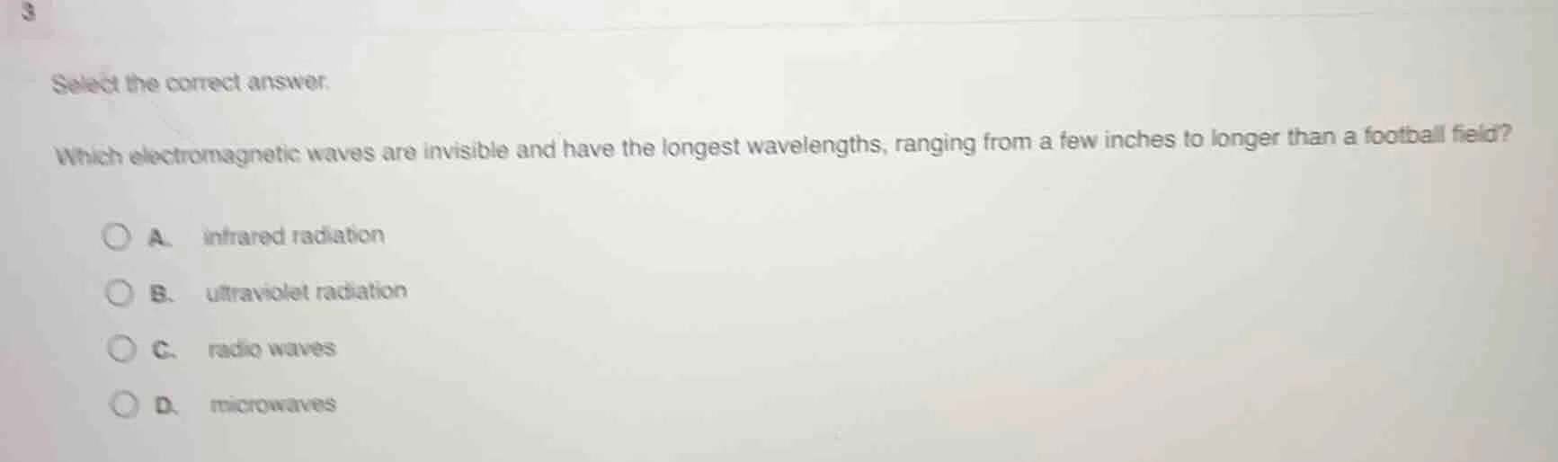 3 select the correct answer. which electromagnetic waves are invisible …