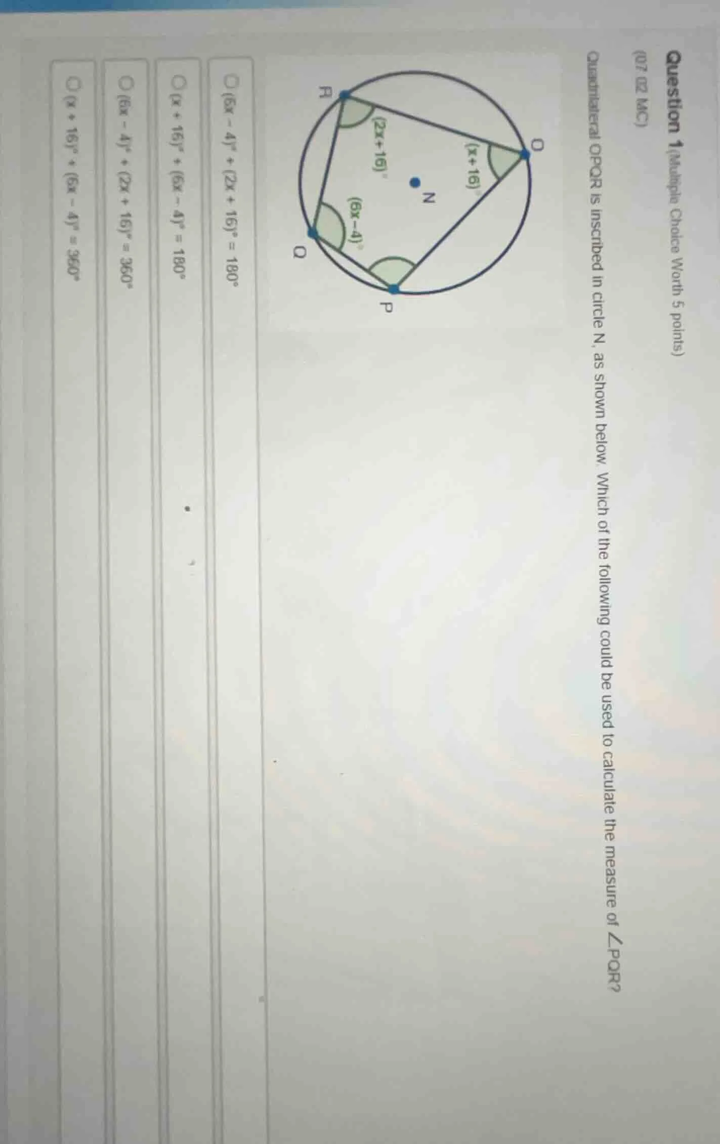 question 1 (multiple choice worth 5 points) (07.02 mc) quadrilateral op…