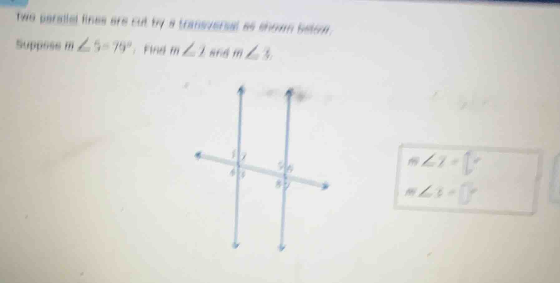 two parallel lines are cut by a transversal as shown below. suppose ( m…