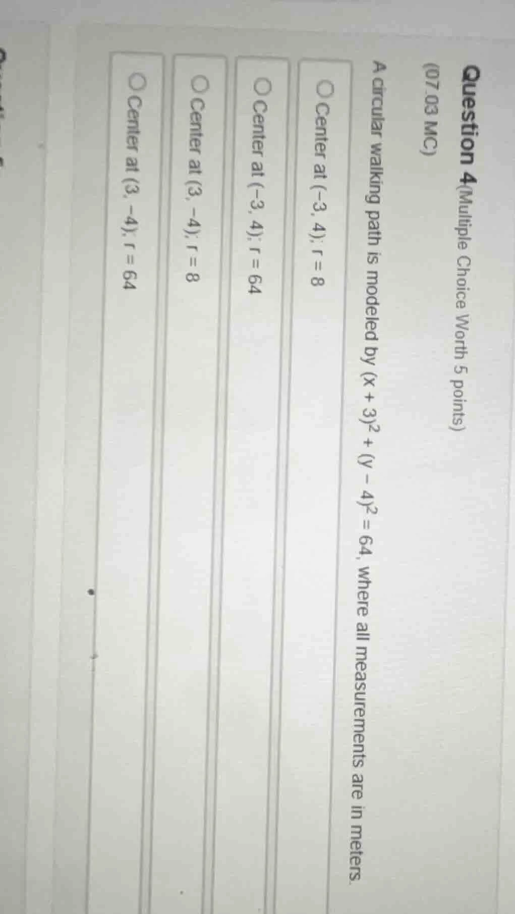 question 4(multiple choice worth 5 points) (07.03 mc) a circular walkin…