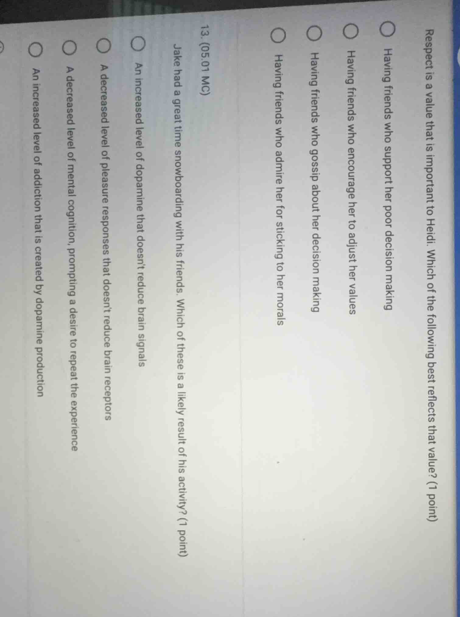 respect is a value that is important to heidi. which of the following b…