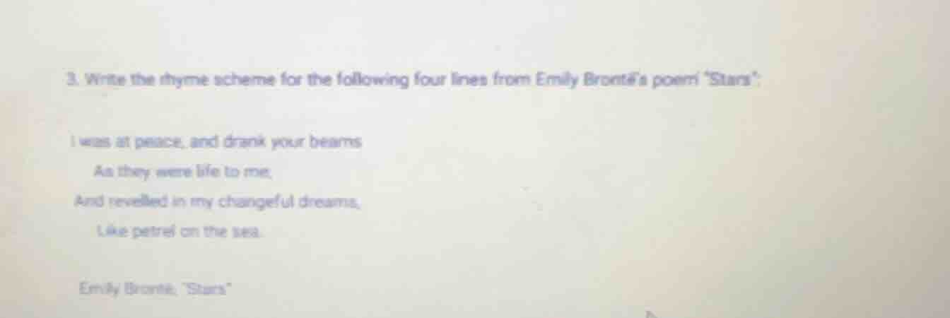 3. write the rhyme scheme for the following four lines from emily bront…