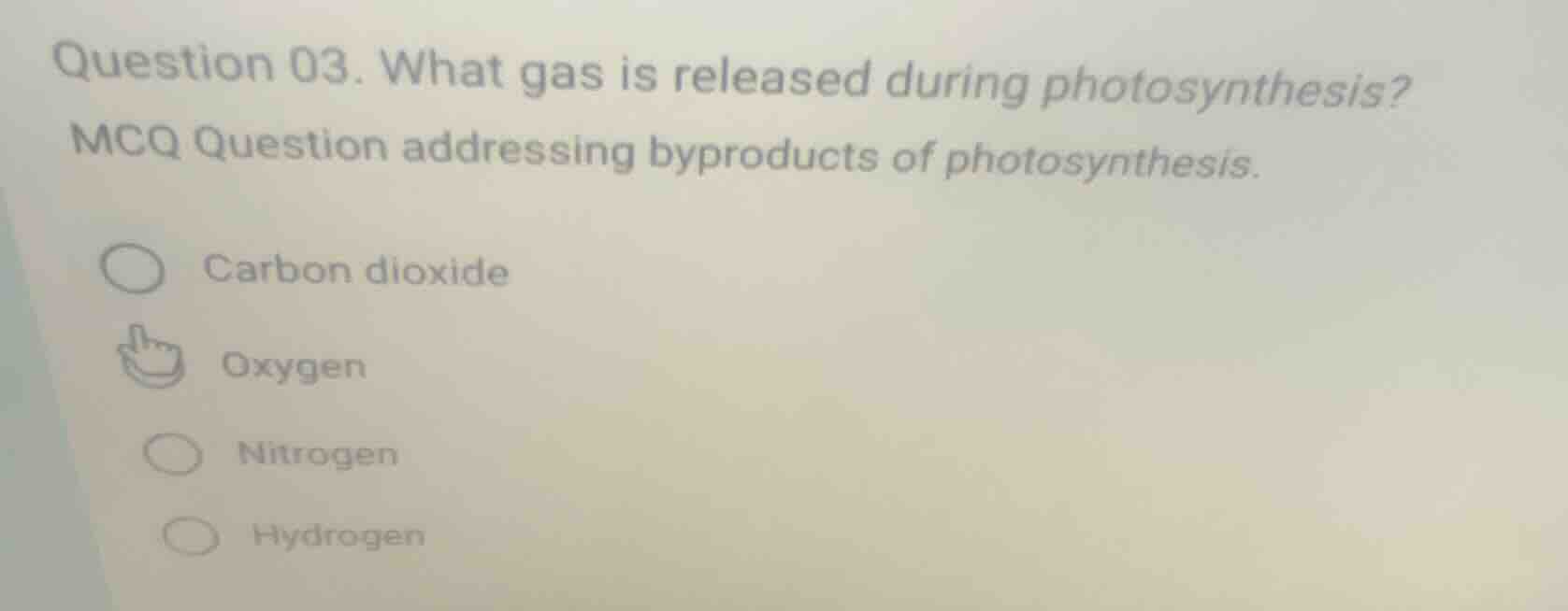 question 03. what gas is released during photosynthesis? mcq question a…