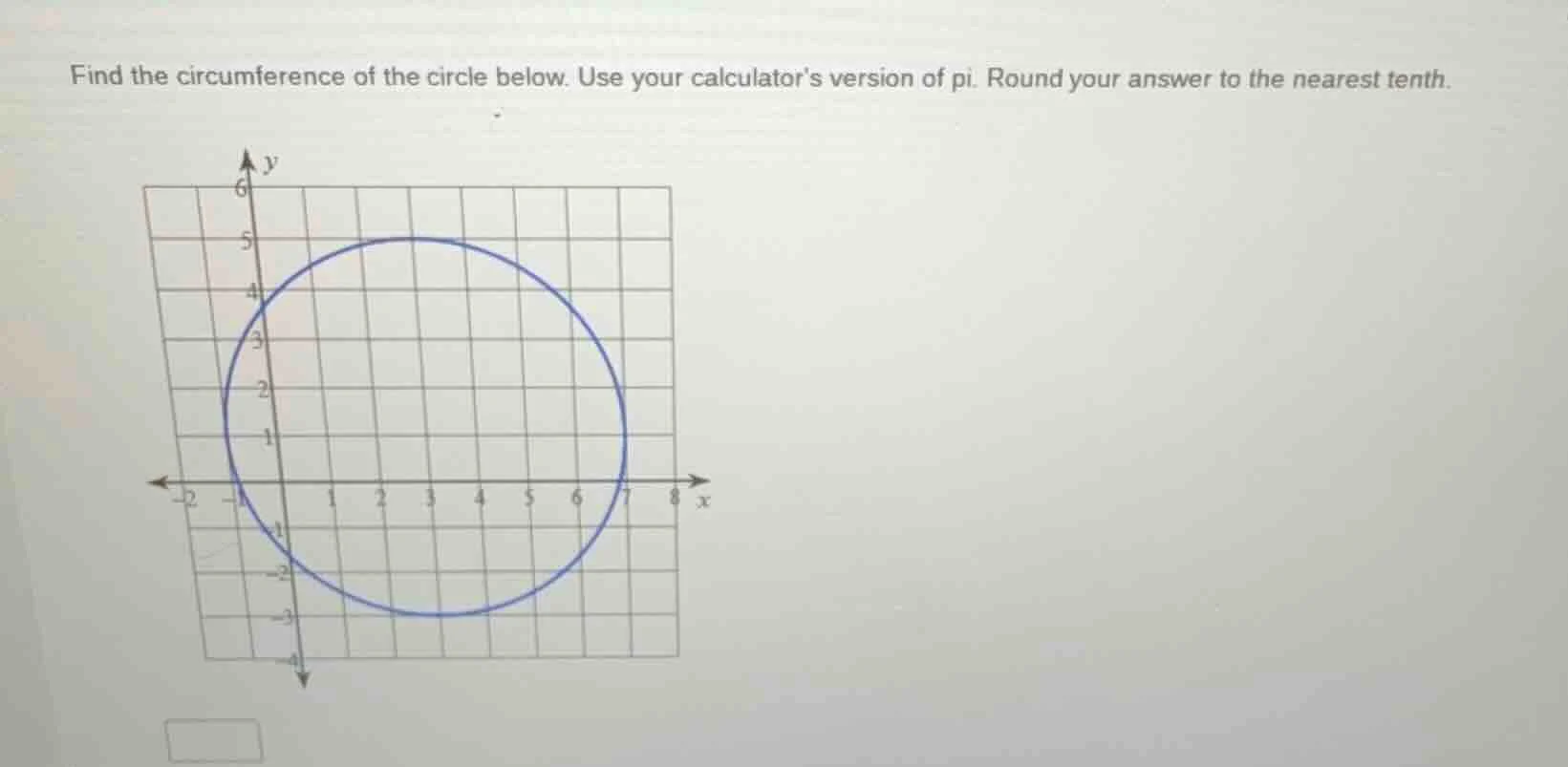 find the circumference of the circle below. use your calculators versio…