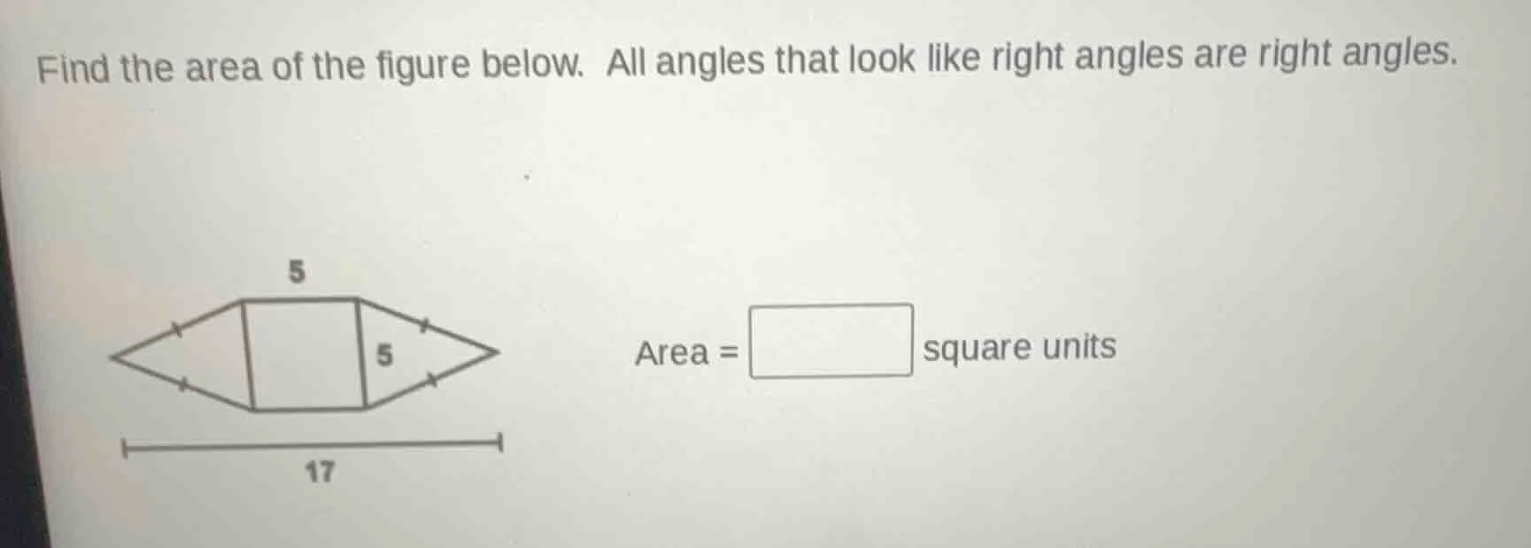 find the area of the figure below. all angles that look like right angl…