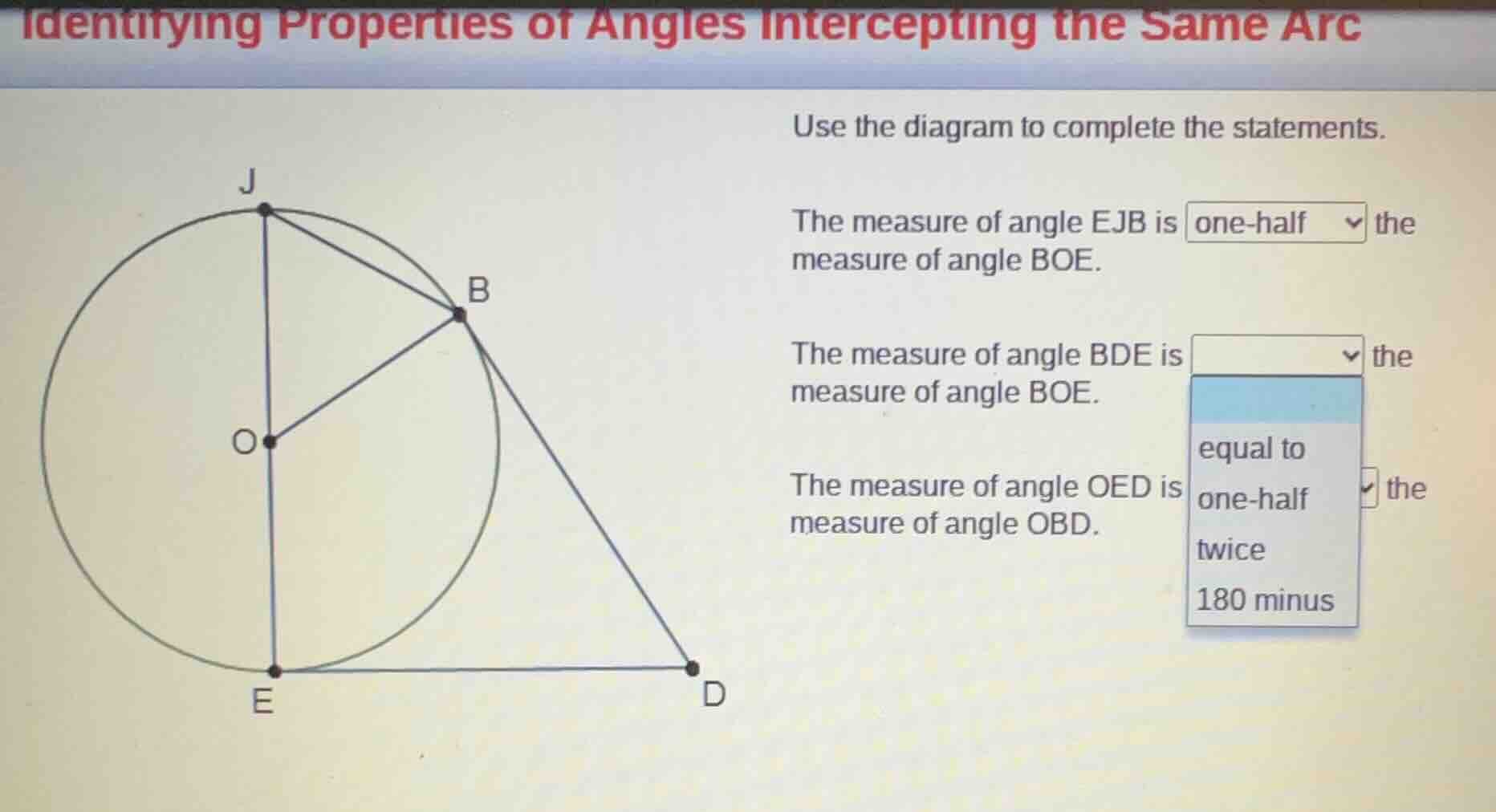 identifying properties of angles intercepting the same arc use the diag…