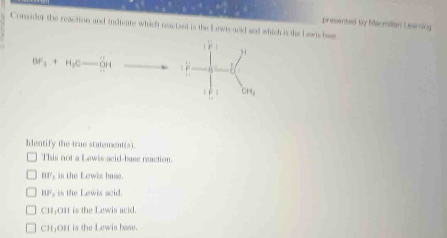 consider the reaction and indicate which reactant in the lewis acid and…