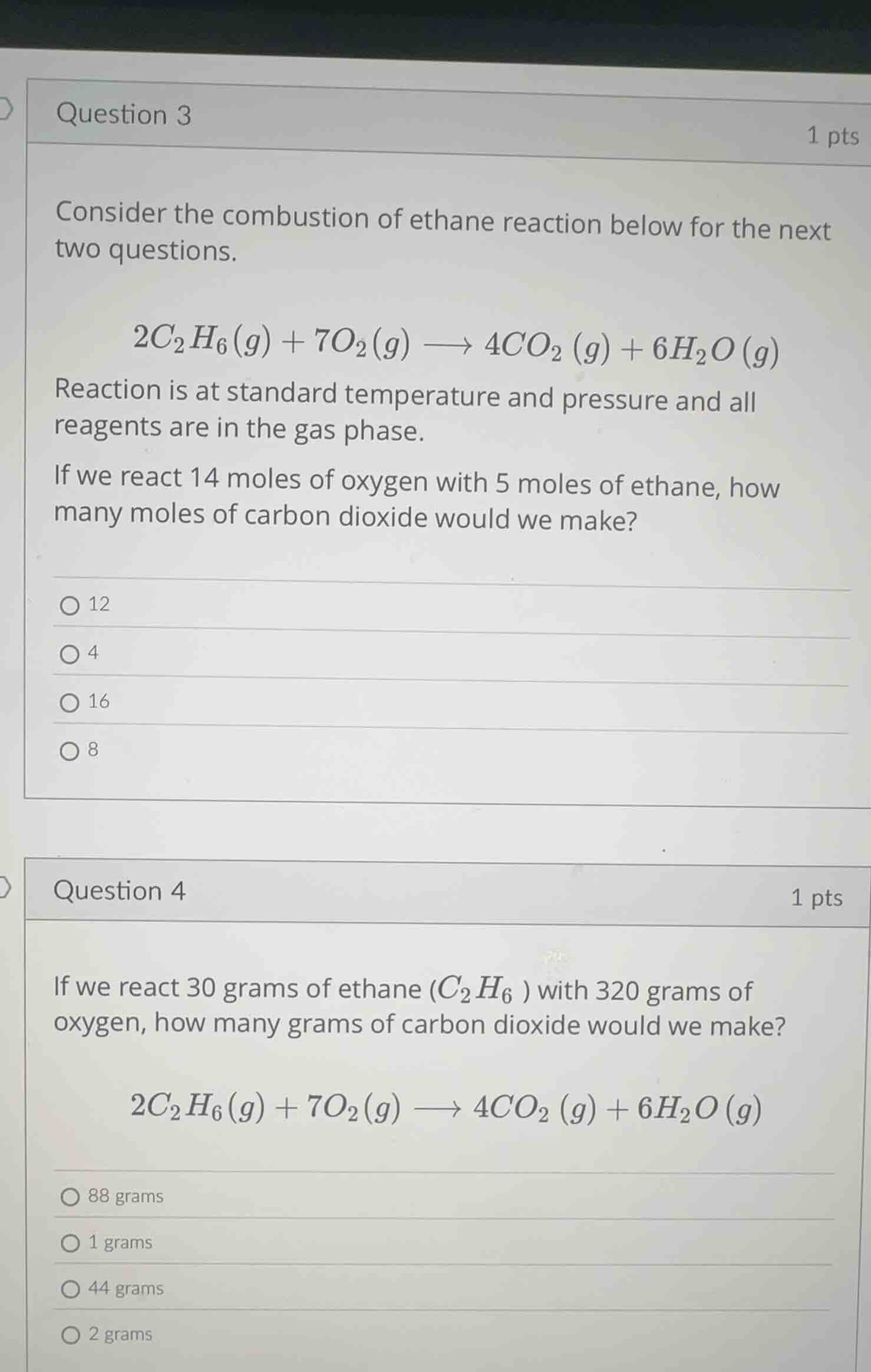 question 3 1 pts consider the combustion of ethane reaction below for t…