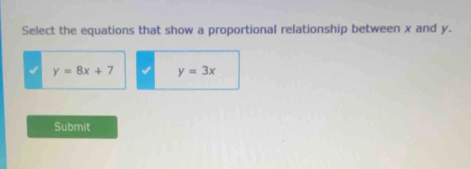 select the equations that show a proportional relationship between x an…