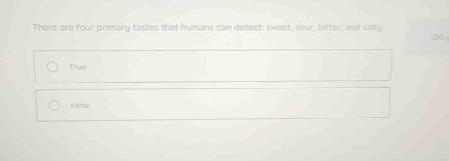 there are four primary tastes that humans can detect: sweet, sour, bitt…