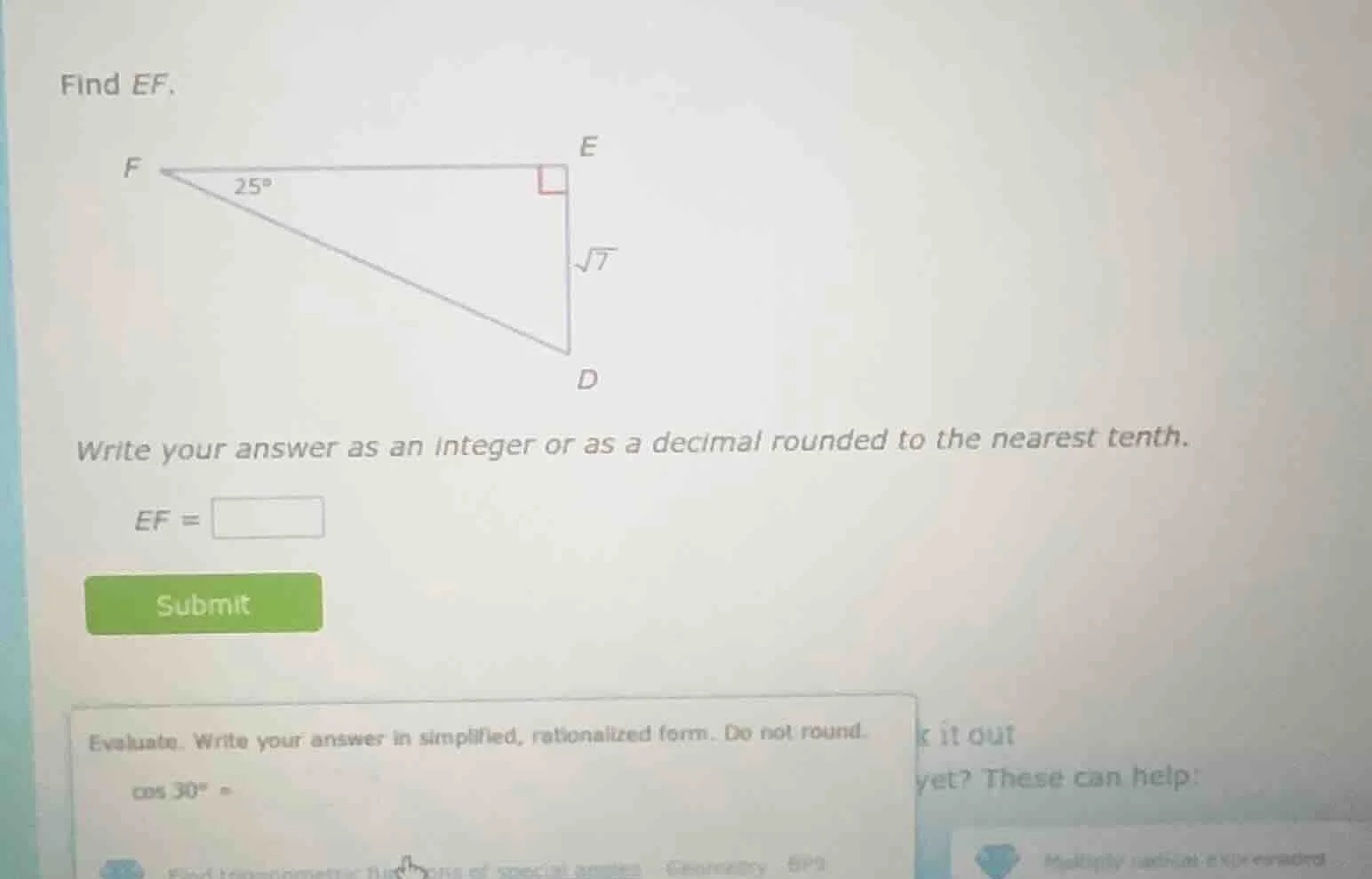 find ef. triangle image with right angle at e, angle at f is 25°, ed is…