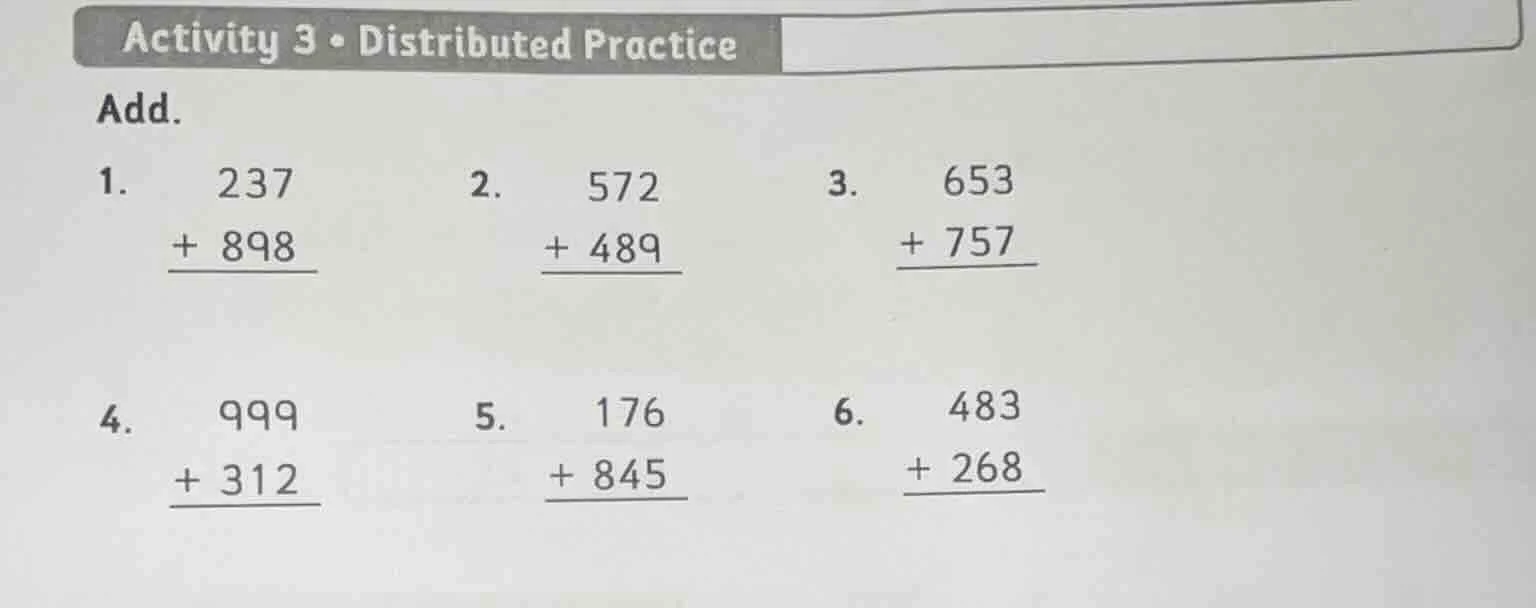 activity 3 • distributed practice add. 1. \\begin{array}{r} 237 \\\\ + …