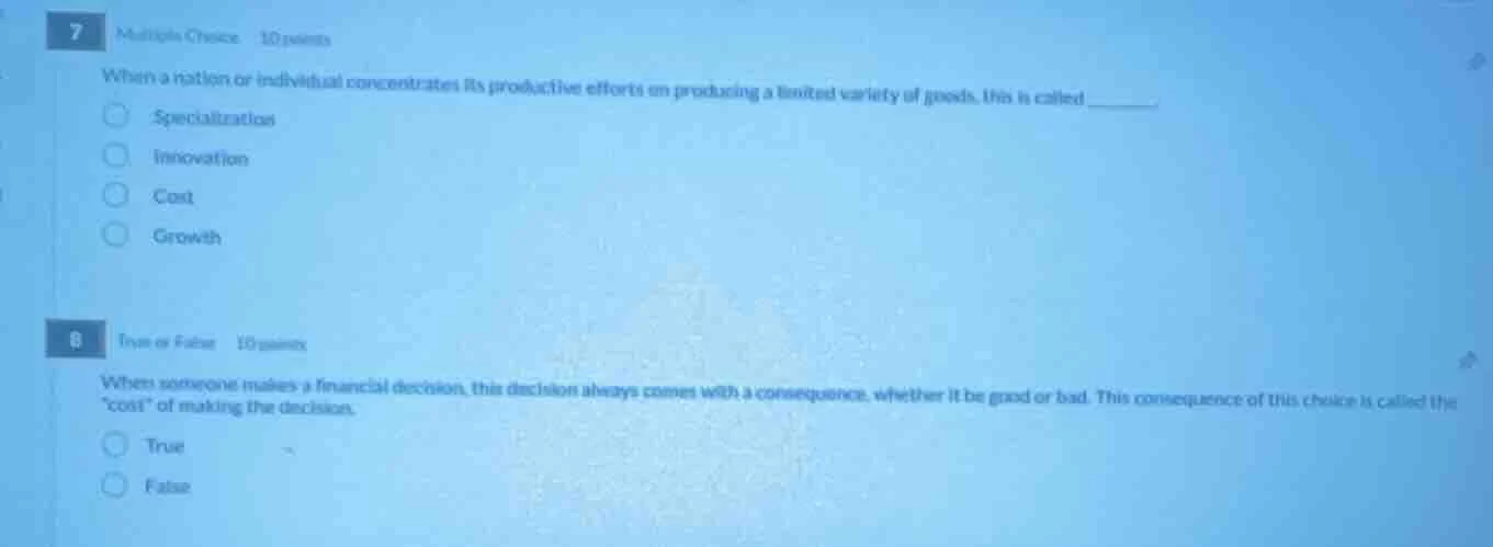 7 multiple choice 10 points when a nation or individual concentrates it…