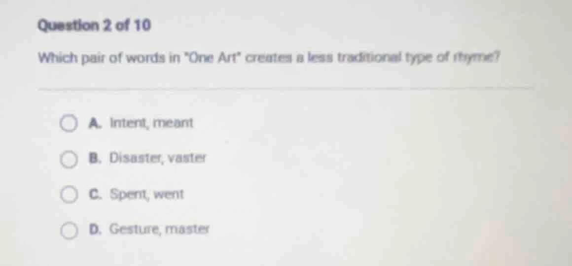 question 2 of 10 which pair of words in \one art\ creates a less tradit…