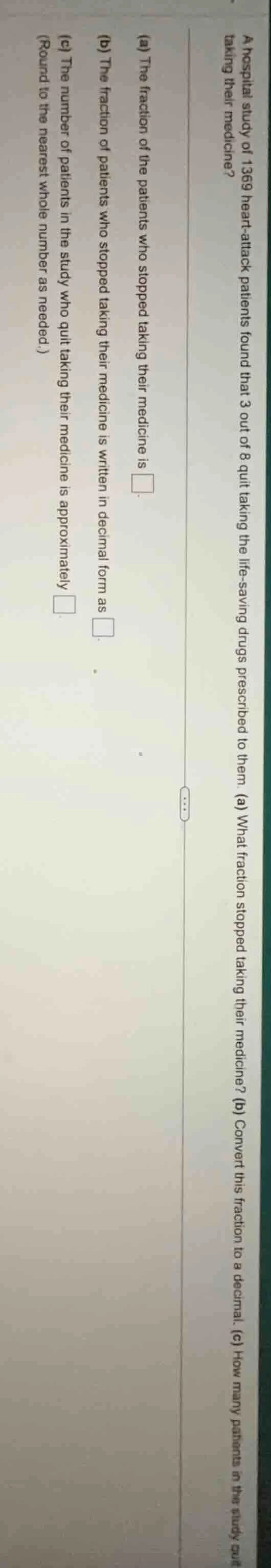 a hospital study of 1369 heart - attack patients found that 3 out of 8 …