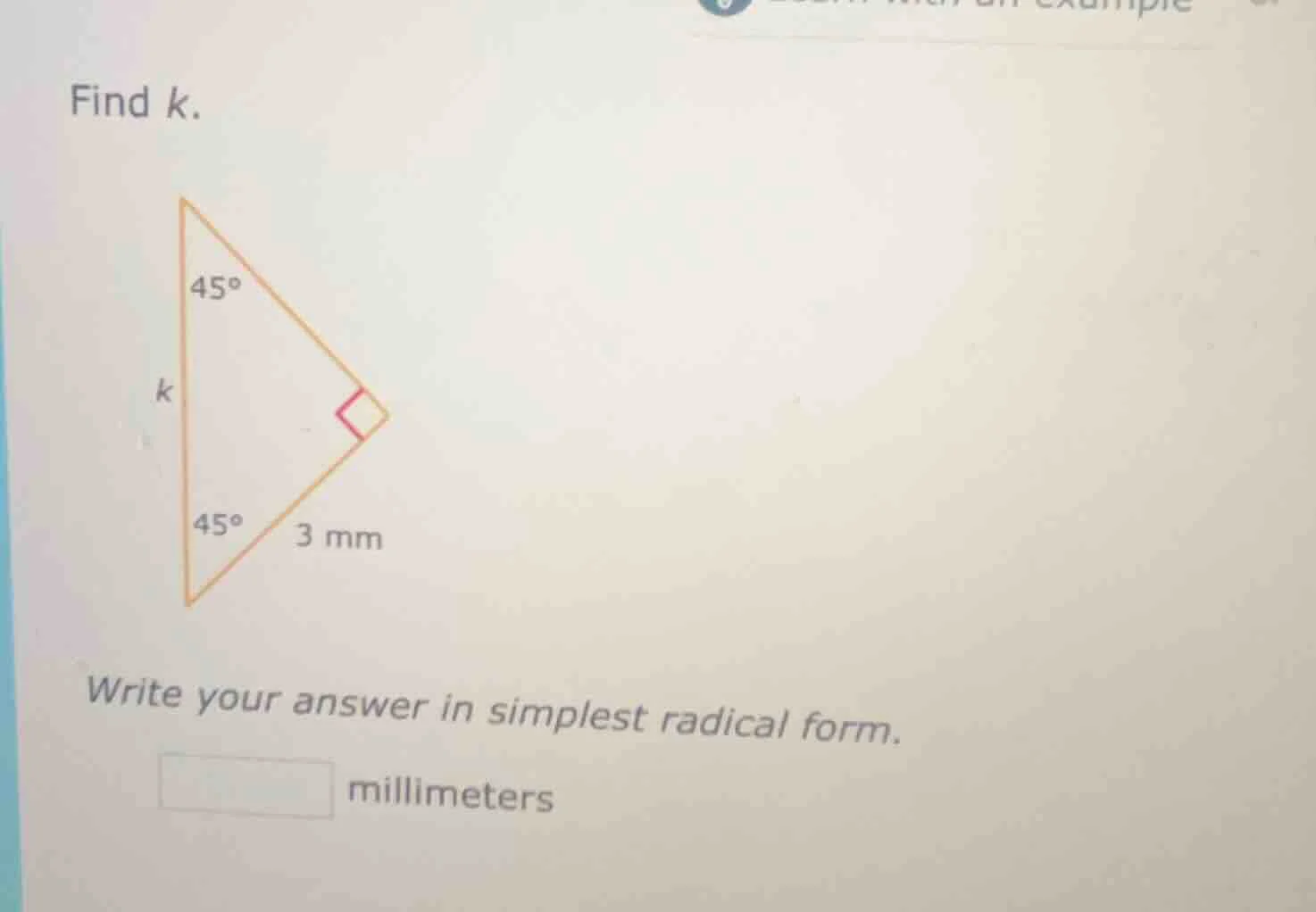 find k. triangle with a right angle, two 45° angles, one leg 3 mm, the …