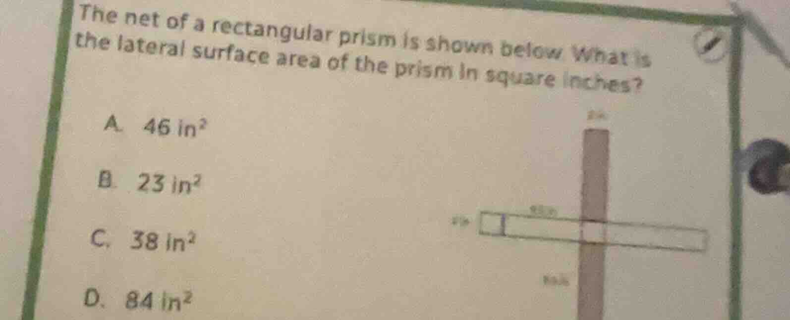 the net of a rectangular prism is shown below. what is the lateral surf…
