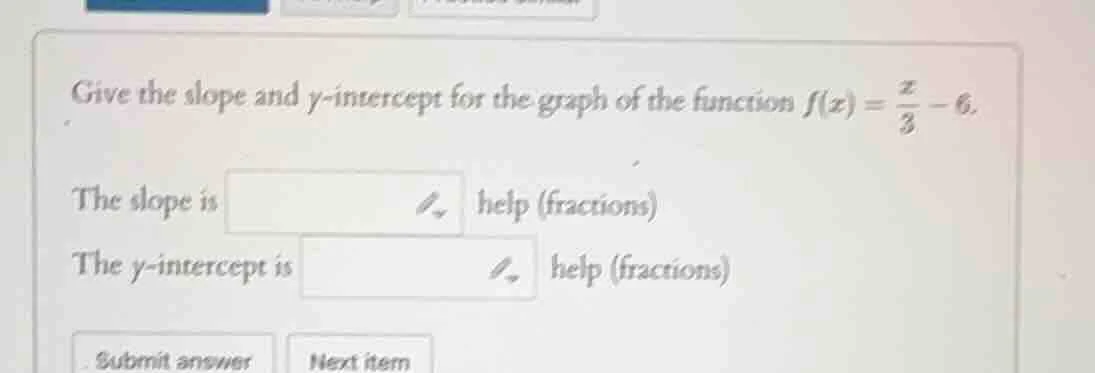 give the slope and y-intercept for the graph of the function $f(x) = \\…