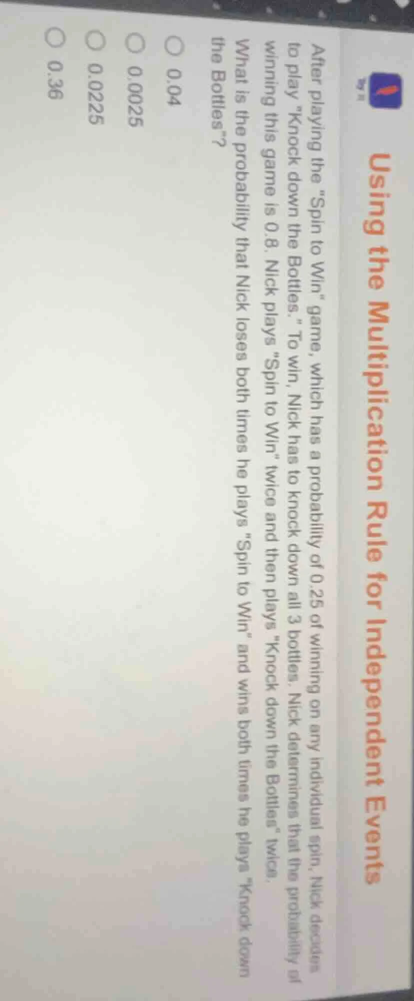 using the multiplication rule for independent events after playing the …