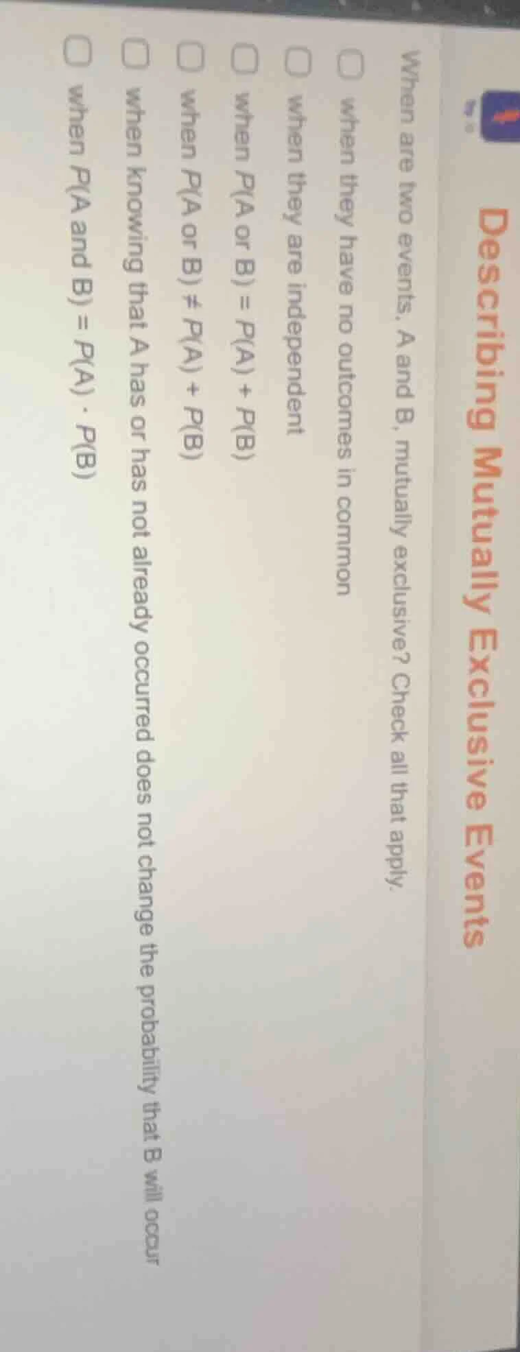 describing mutually exclusive events when are two events, a and b, mutu…