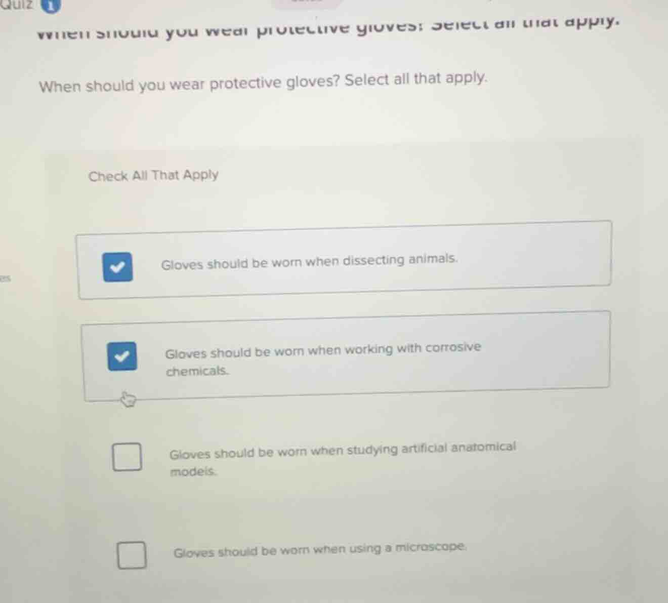 when should you wear protective gloves? select all that apply. check al…