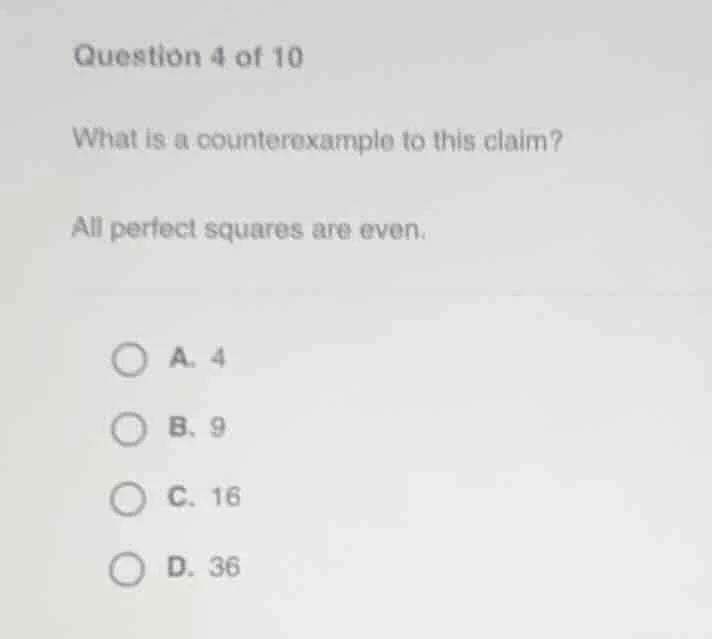 question 4 of 10 what is a counterexample to this claim? all perfect sq…