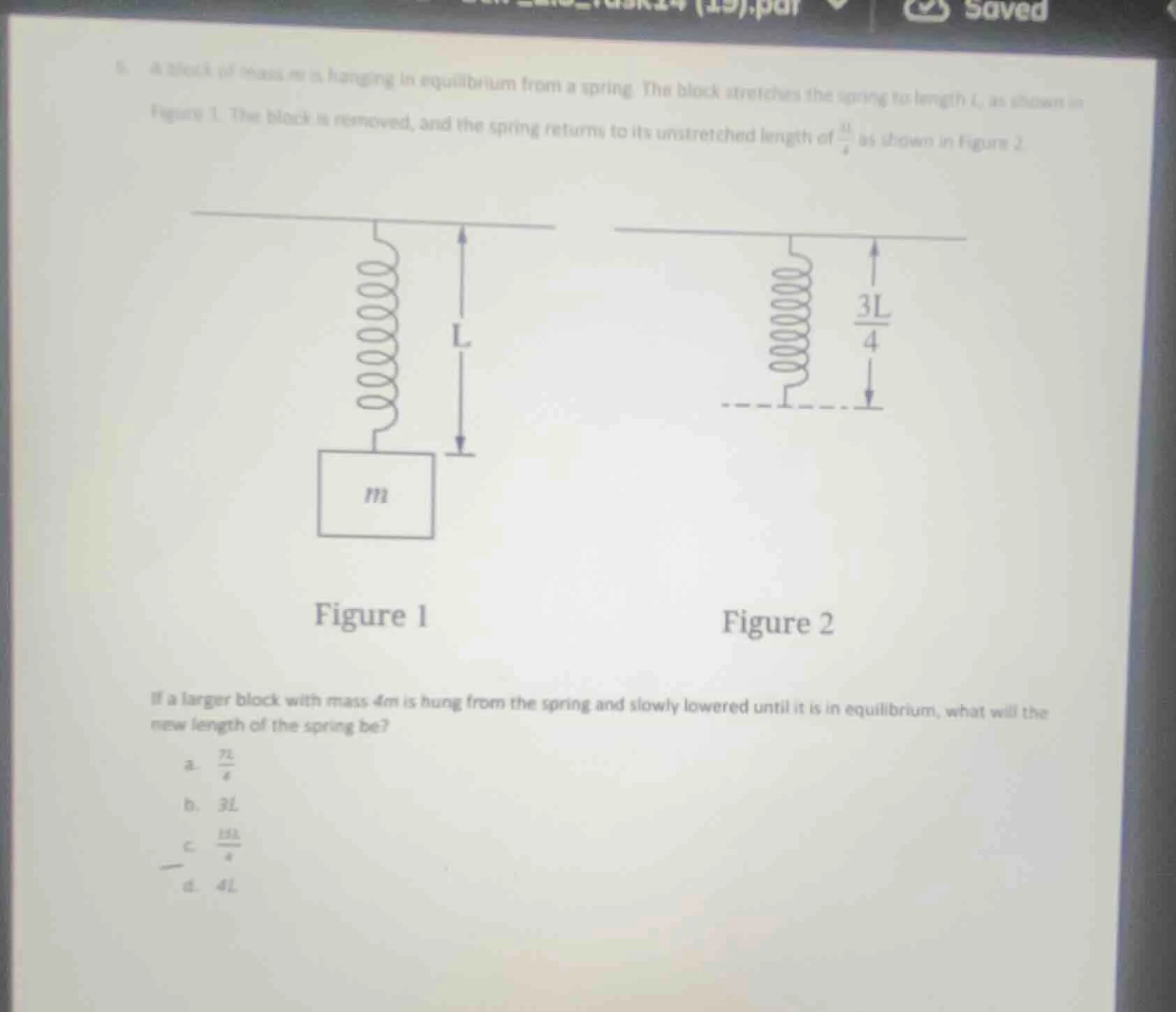 5. a block of mass m is hanging in equilibrium from a spring. the block…