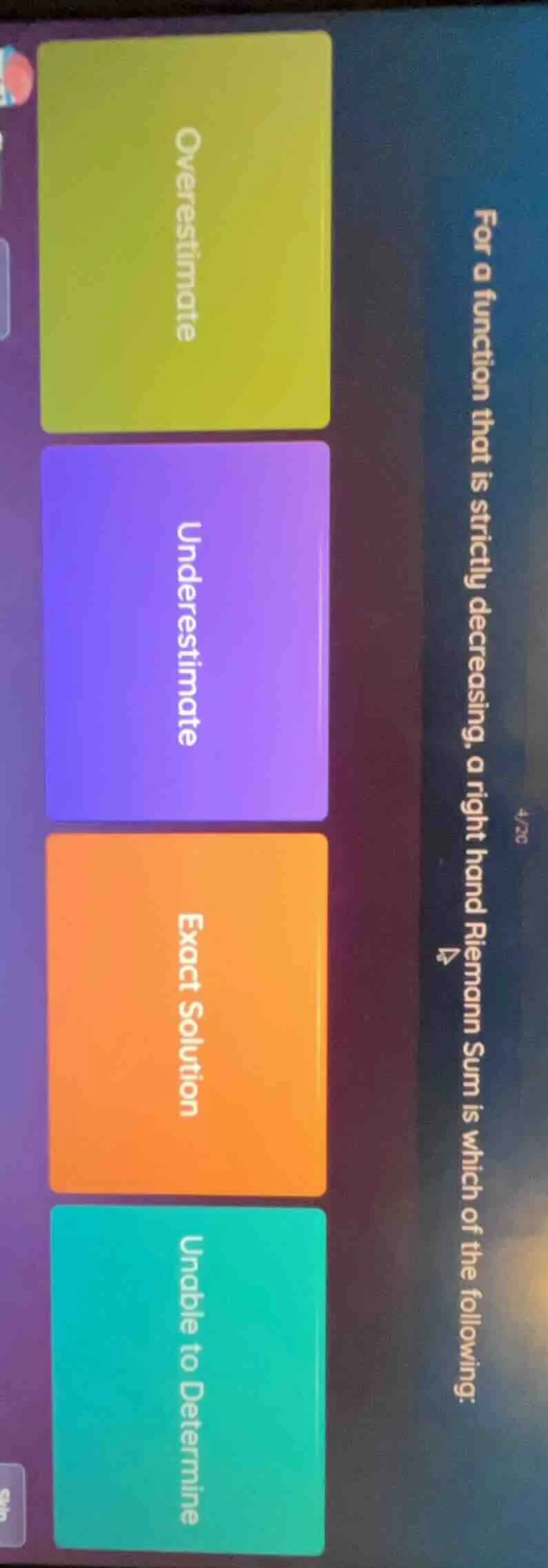 for a function that is strictly decreasing, a right hand riemann sum is…
