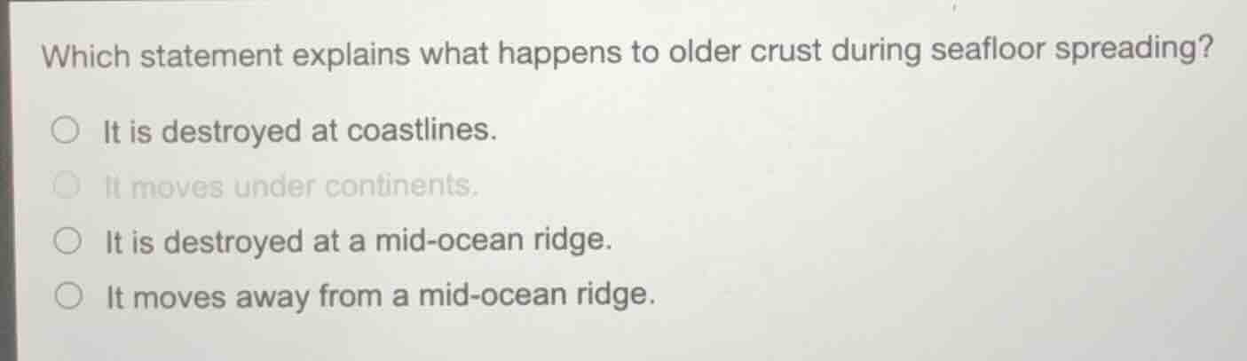 which statement explains what happens to older crust during seafloor sp…