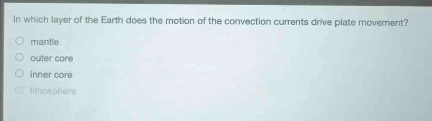 in which layer of the earth does the motion of the convection currents …
