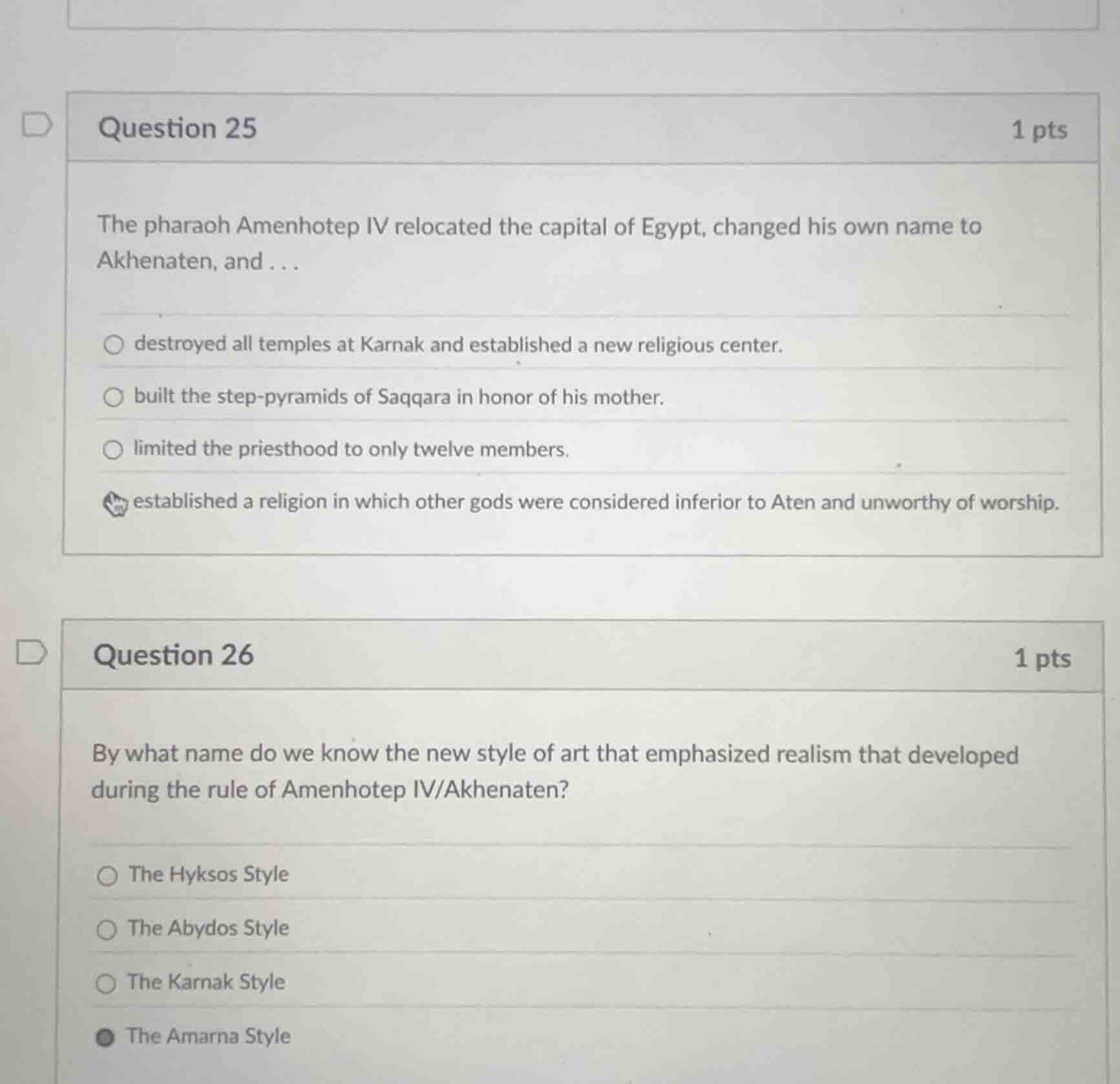 question 25 1 pts the pharaoh amenhotep iv relocated the capital of egy…