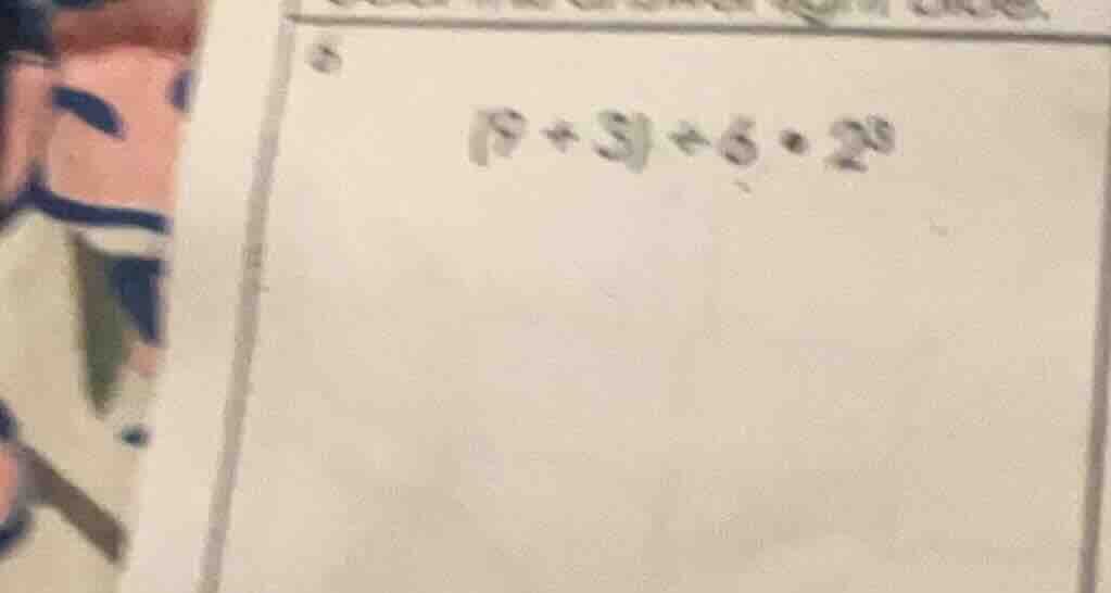 (9 + 3) + 6 * 2^0