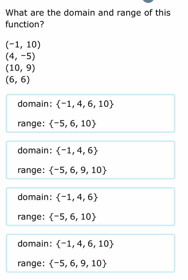 what are the domain and range of this function? (-1, 10) (4, -5) (10, 9…