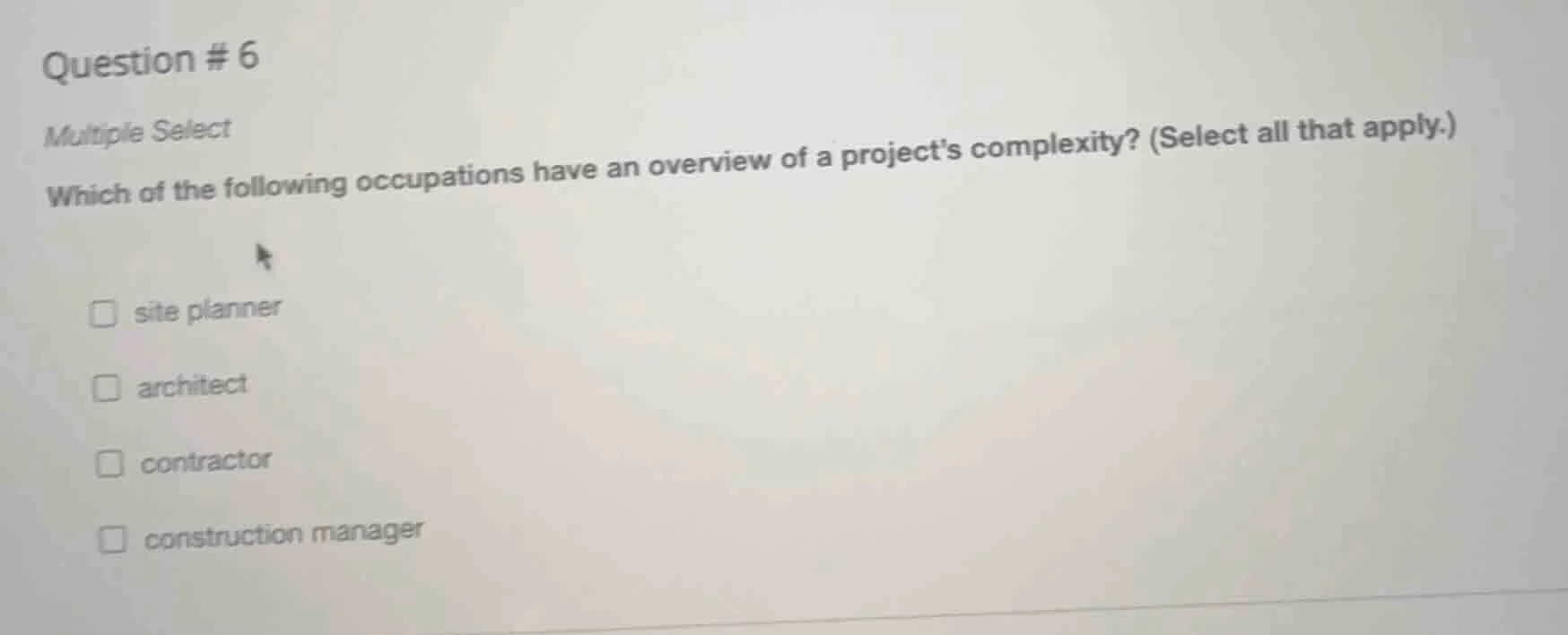 question # 6 multiple select which of the following occupations have an…