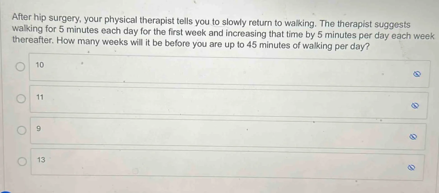 after hip surgery, your physical therapist tells you to slowly return t…