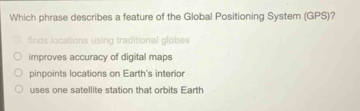 which phrase describes a feature of the global positioning system (gps)…