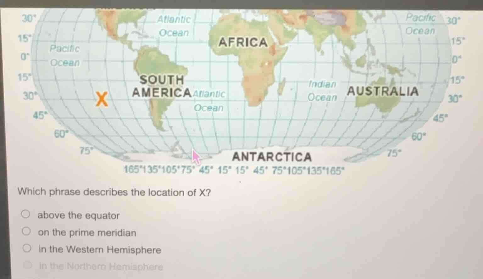 which phrase describes the location of x? ○ above the equator ○ on the …