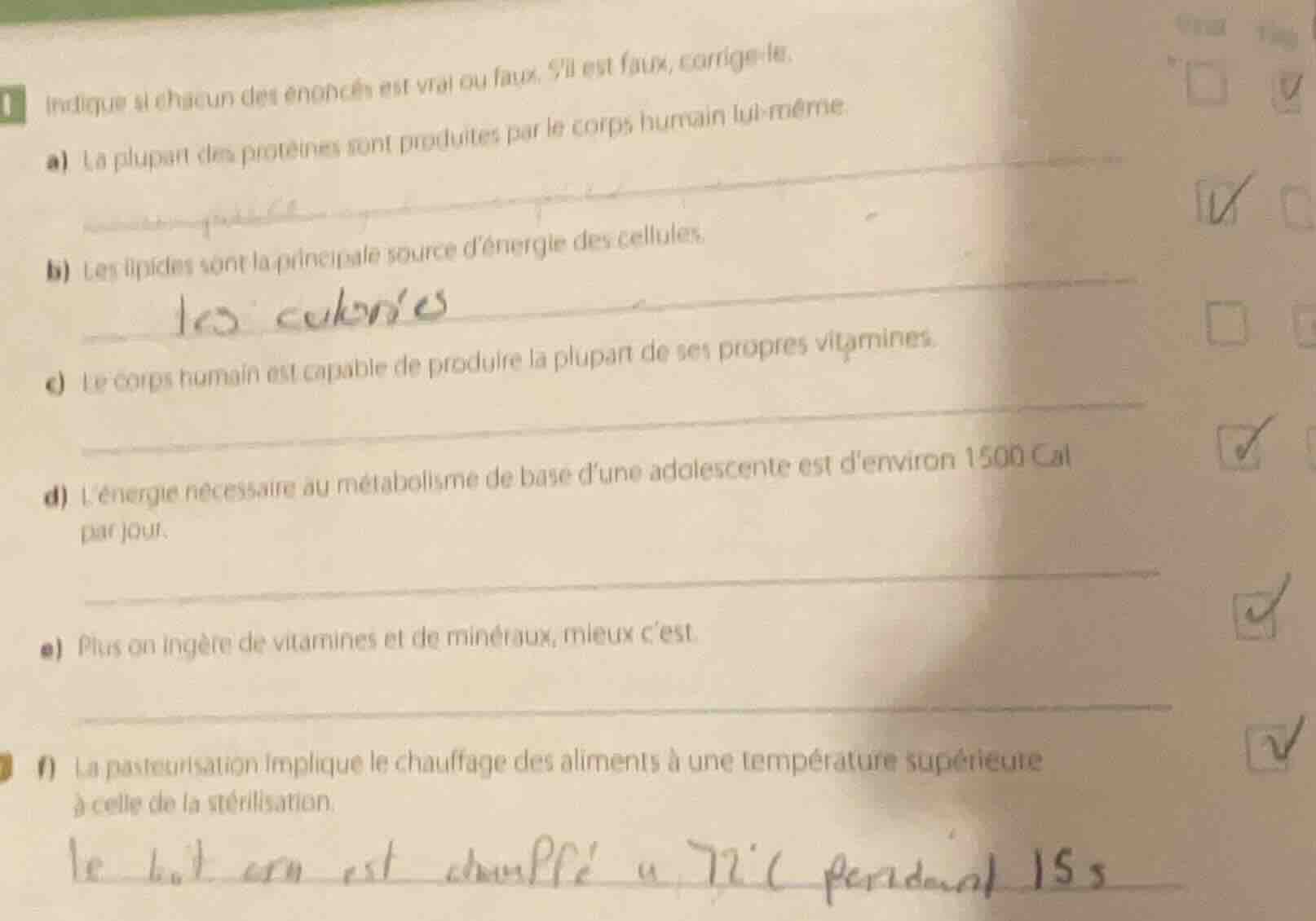 indique si chacun des énoncés est vrai ou faux. sil est faux, corrige-l…