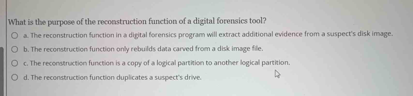 what is the purpose of the reconstruction function of a digital forensi…