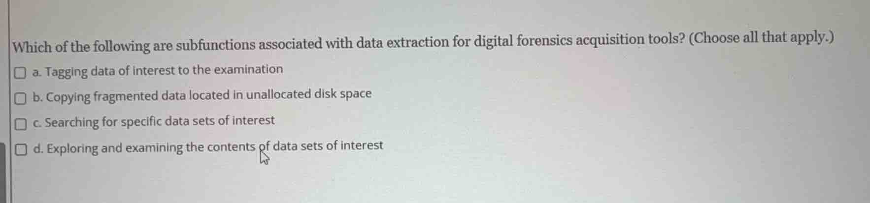 which of the following are subfunctions associated with data extraction…
