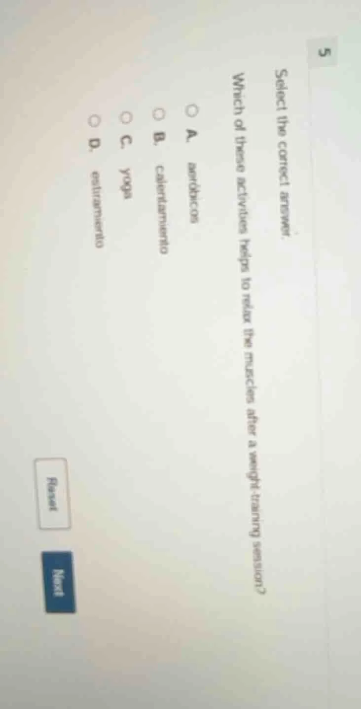 select the correct answer. which of these activities helps to relax the…