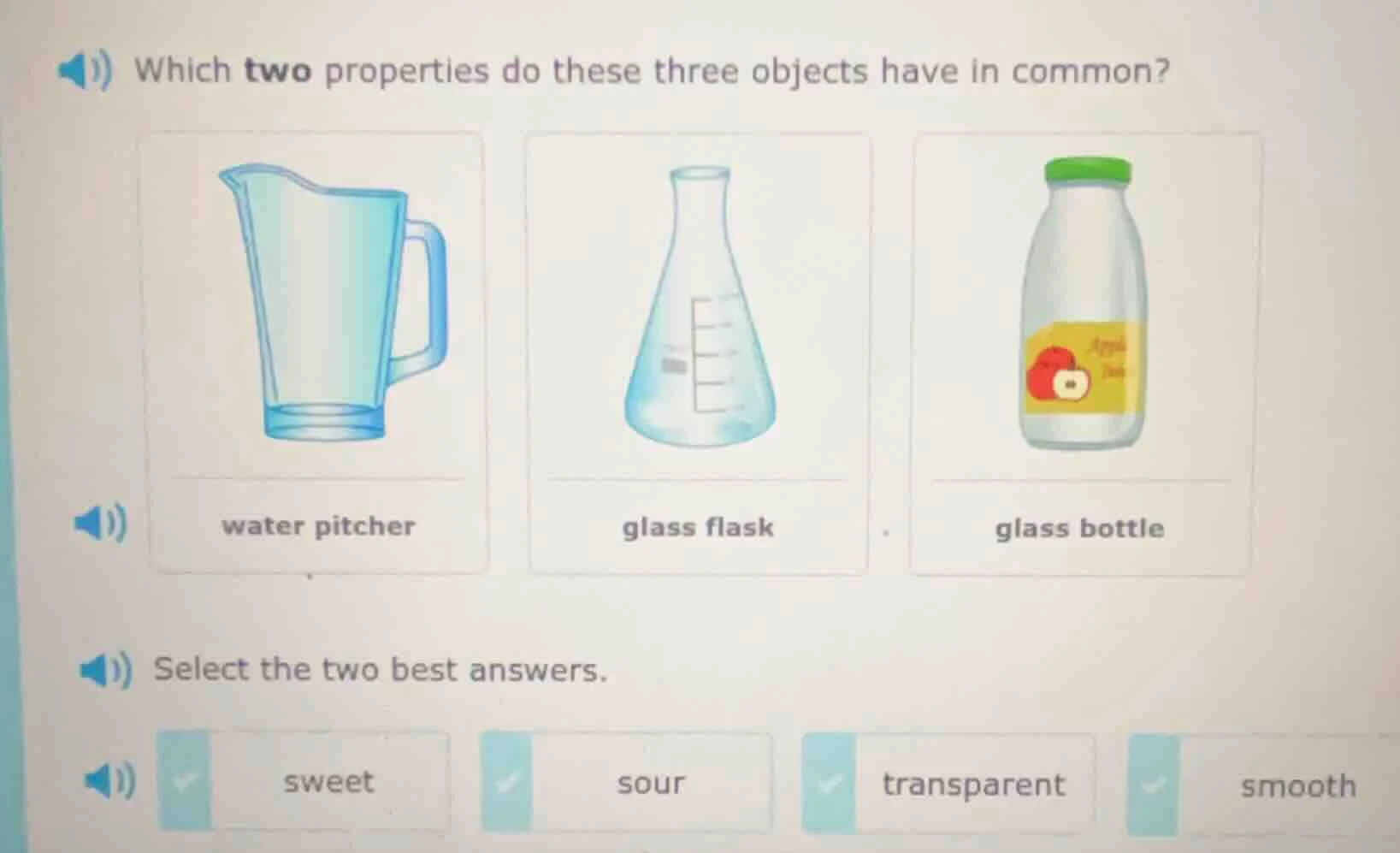 which two properties do these three objects have in common? water pitch…