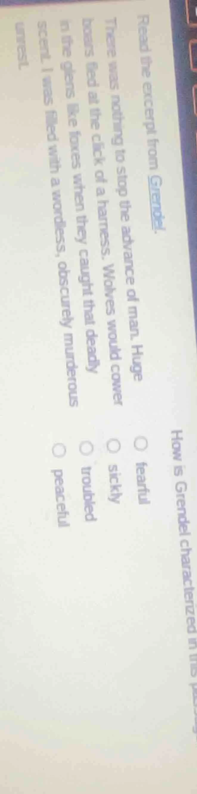 read the excerpt from grendel. there was nothing to stop the advance of…